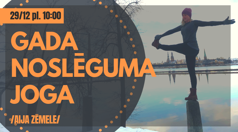ENE 20 GADA NOSLĒGUMA JOGA