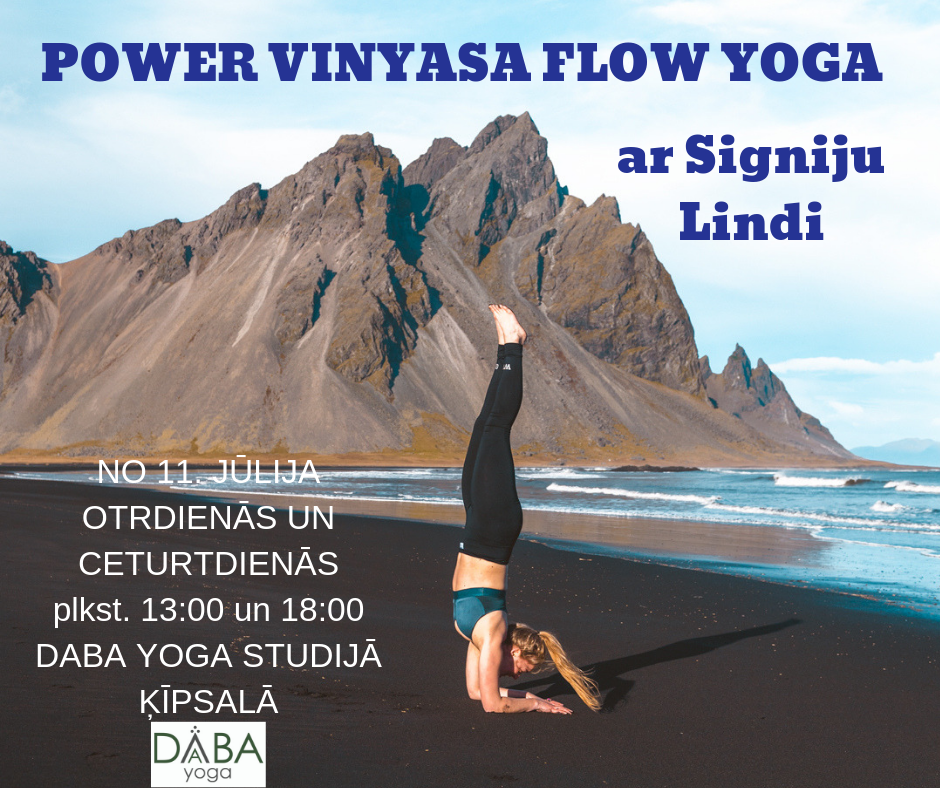 POWER YOGA SIGNIJA VINYASA FLOW YOGA (Plūsmas joga)
