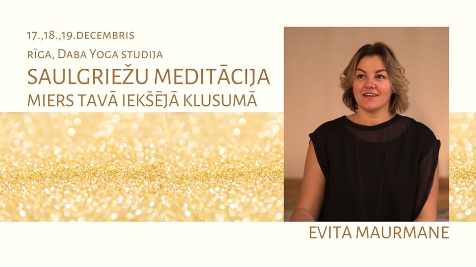 77123572_160213905373398_4372464401693802496_o SAULGRIEŽU MEDITĀCIJA AR EVITU MAURMANI